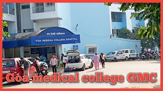 Goa medical college and hospital GMC [upl. by Lebaron705]