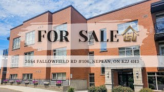 For Sale｜3684 Fallowfield Rd 106 Nepean ON K2J 4H3 [upl. by Verity]