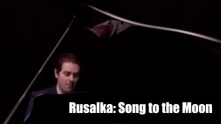 Rusalka  Song to the Moon PIANO ACCOMPANIMENT [upl. by Enitsyrk]