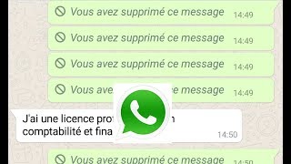 COMMENT VOIR LES MESSAGES SUPPRIMES SUR WHATSAPP [upl. by Akeryt114]