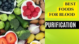 10 FOODS THAT CAN PURIFY YOUR BLOOD NATURALLY [upl. by Yand873]