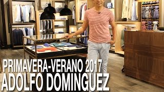 ADOLFO DOMINGUEZ SS17 EN CUERNAVACA [upl. by Adev416]