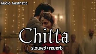 Chittaslowedreverb SHIDDAT [upl. by Hcirteid]