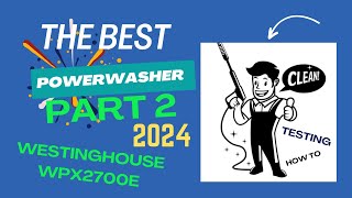 Testing the Westing House WPX2700e electric pressure washer [upl. by Ecinnaj]