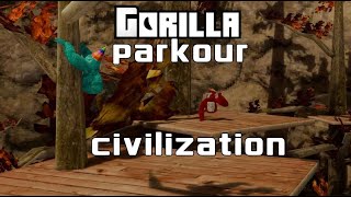 Gorilla Parkour Civilization Part 1 Gorilla tag series [upl. by Siurad]