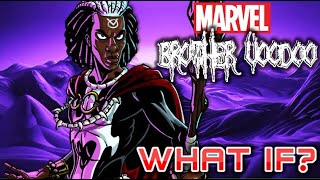 What if Marvels BROTHER VOODOO movie was made [upl. by Aerdnaxela]