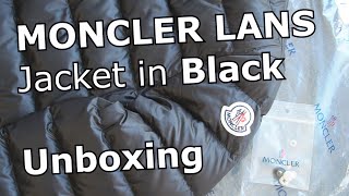 LANS Moncler Jacket in Black UNBOXING [upl. by Nike]