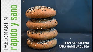 PAN PARA HAMBURGUESAS CON TRIGO SARRACENO [upl. by Bastien145]