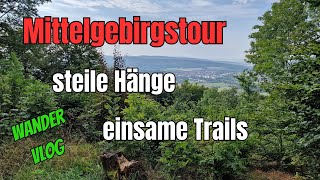 Spätsommerliche Mittelgebirgstour  Wandern an steilen Hängen und auf herausfordernden Trails [upl. by Ashia478]