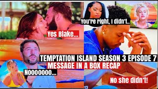 Temptation Island Season 3 Episode 7  MESSAGE IN A BOX  Recap and Review [upl. by Nymrak568]