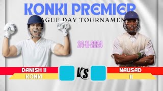 KONKI PREMIER LEAGUE  DANISH 11 vs AMAN 11  session 5 [upl. by Jeaz]