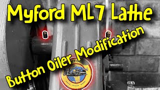 Myford ML7 Button Oiler Modification [upl. by Anitsrihc]