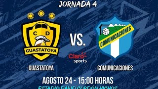 Guastatoya vs Comunicaciones EN VIVO ONLINE  JORNADA 4 LIGA NACIONAL GT APERTURA 2024 [upl. by Ahsitra]