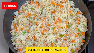 Stir Fry Rice Recipe  How to Cook Fried Rice  Stir Fried Rice Recipe  Infoods [upl. by Adnawak]