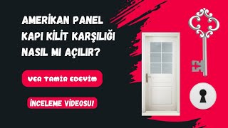 AMERÄ°KAN PANEL KAPI KÄ°LÄ°T DELÄ°KLERÄ° APARATSIZ NASIL AÃ‡ILIR ğŸ‡¹ğŸ‡·ğŸ‡¦ğŸ‡¿ğŸ˜€ğŸ˜€ğŸ˜€ [upl. by Hammad]