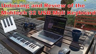 Unboxing and Review of the Miditech i2 mini 32 USB Midi Controller Keyboard Test with Logic Pro X [upl. by Root]