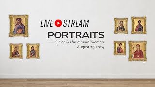 Portraits Simon and the Immoral Woman  Church Online [upl. by Eicnahc]