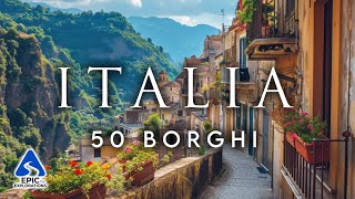 50 Tra i Borghi più Belli d’Italia  4K Guida di Viaggio [upl. by Burnaby308]