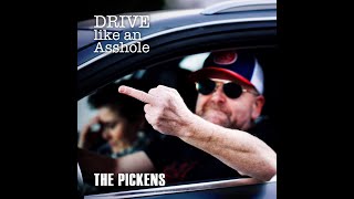 Drive Like an Asshole by The Pickens Official Video [upl. by Eelek]