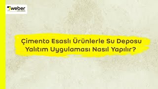 Çimento esaslı ürünlerle su deposu yalıtım uygulaması nasıl yapılır [upl. by Mozelle]