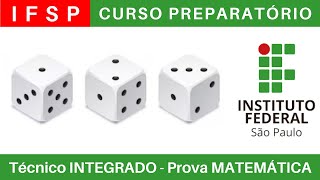 IFSP 🔴 Curso Preparatório 202425 de MATEMÁTICA IFSP Técnico Integrado ao Ensino Médio BoraIF [upl. by Ennoirb]