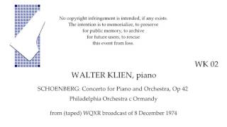 WALTER KLIEN Live Concert 1974 SCHOENBERG Piano Concerto Philadelphia c Ormandy [upl. by Rehtae]