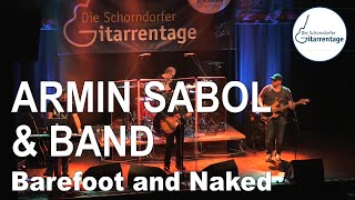 ARMIN SABOL  Barefoot And Naked  Live at Schorndorfer Gitarrentage 2022 [upl. by Effy]