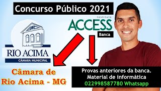 CONCURSO PÚBLICO PARA A CÂMARA MUNICIPAL DE RIO ACIMAMG  Banca Instituto Access 2021 [upl. by Genna918]