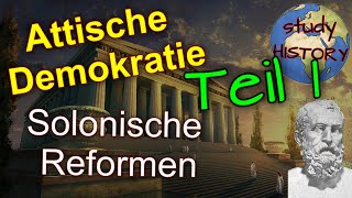 Solonische Reformen und Drakonische Strafen I Entwicklung der attischen Demokratie [upl. by Archer631]