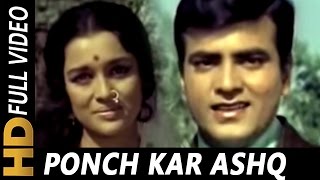 Ponch Kar Ashq Apni Aankhon Se  Mohammed Rafi  Naya Raasta 1970 Songs  Jeetendra Asha Parekh [upl. by Ky]