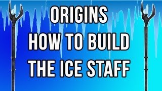 Origins  How To Build The Ice Staff Blue Staff Black Ops 2 Zombies [upl. by Arola531]