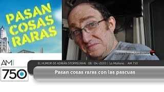 Las pascuas judías en tiempo macrista  El humor de StoppelmanLa Mañana 842020 [upl. by Attelrahs]