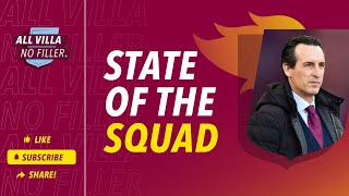 State of the Squad How Do Aston Villa Look Ahead of New Season Signings Needed [upl. by Grannia]