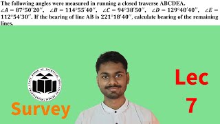 If the bearing of line AB is 𝟐𝟐𝟏°𝟏𝟖′𝟒𝟎′′ calculate bearing of the remaining lines Survey 7 [upl. by Rocray]