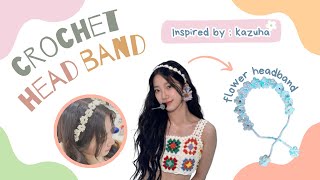 CROCHET FLOWER HEADBAND TUTORIAL｜Inspired by Leserrafim Kazuha 🌼 [upl. by Demeter303]