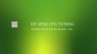 EASY HP 3PAR CPG TUNING take 2 [upl. by Tommy942]