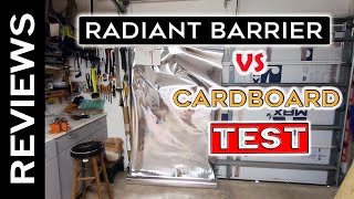 Radiant Barrier VS Cardboard  Real World TEST [upl. by Hajidak]