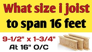 Wood IJoist Size  What size i joist to span 16 feet [upl. by Kauffman]