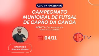 CAMPEONATO MUNICIPAL DE FUTSAL  CCFC TV [upl. by Melesa237]