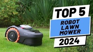 Top 5 BEST Robotic Lawn Mowers in 2024 [upl. by Gnad]