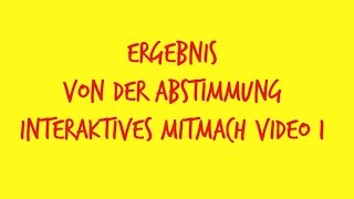 Interaktives Mitmach Video 1 Ergebnis [upl. by Gosselin866]