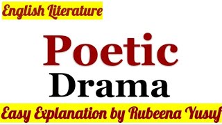 Poetic Drama  Easy Explanation  by Rubeena Yusuf [upl. by Alak]