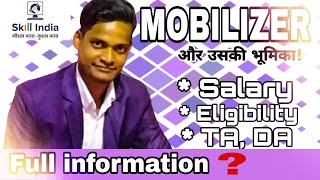 mobilizer skillindia हिंदी में 🔥Job of a MOBILIZER in skill India   complete details [upl. by Naerol71]