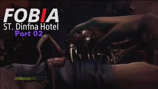 FOBIA St Dinfna Hotel Part 02 [upl. by Gosney173]