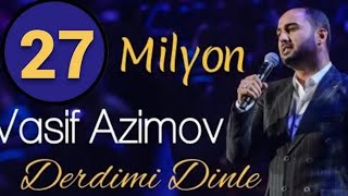 Vasif AzimovDerdimi Dinle azerimusic vasifazimov DerdimiDinle [upl. by Lise]