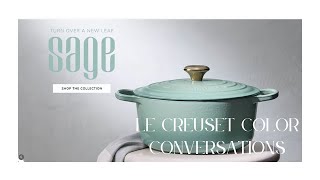 Le Creuset Color Conversation Sage New Colorway Enamel Cast IronMarch 2024 [upl. by Oirad]