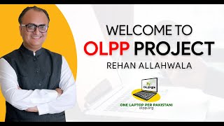 Welcome to OLPP Project  Rehan Allahwala [upl. by Aihseuqal899]