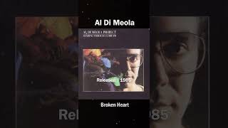 Al Di Meola  Broken Heart1985 Soaring Through A Dream [upl. by Montano904]