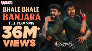 Bhale Bhale Banjara Full Video Song  Acharya  Megastar Chiranjeevi Ram Charan  Mani Sharma [upl. by Eikcuhc900]