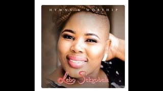 Gospel Lebo Sekgobela – Hymns and Worship Live Full Album Audio Version [upl. by Robena]